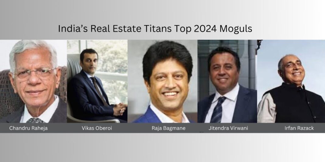 India’s Real Estate Titans Top 2024 Moguls
