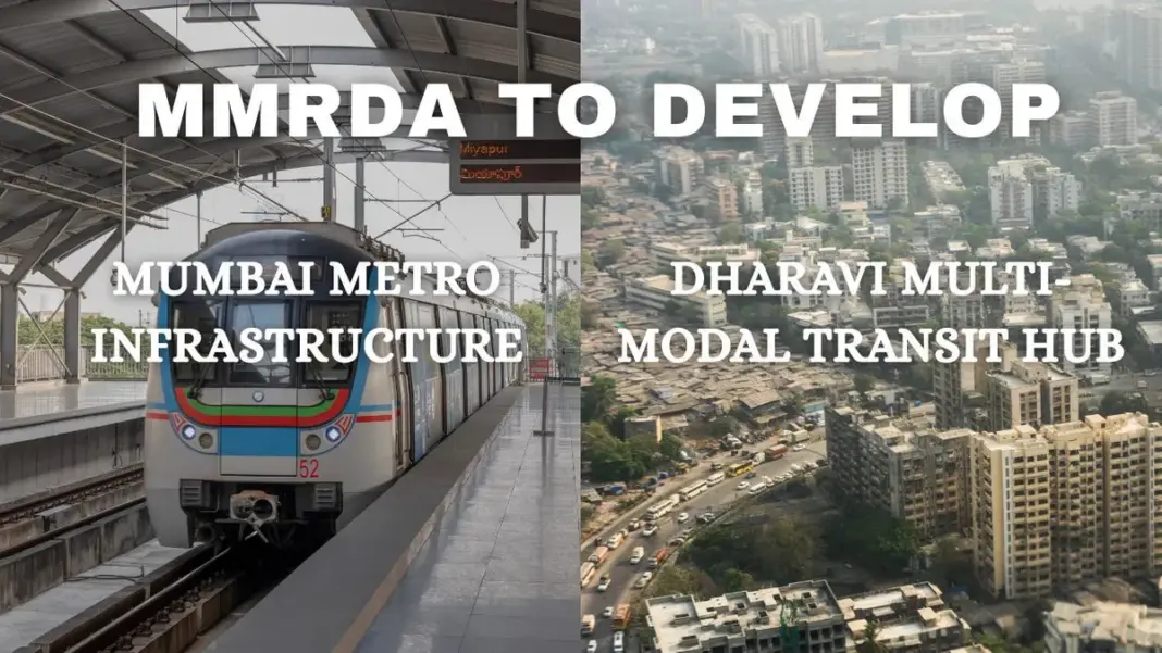 Mumbai MMRDA Named Nodal Agency for Dharavi Transit Hub