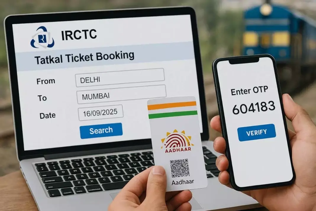 Railways Mandate Aadhaar-Based OTP for All Tatkal Online Ticket Bookings