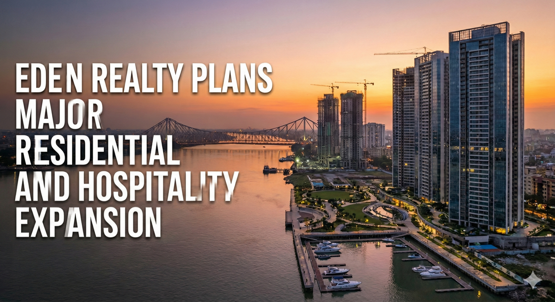 Eden Realty Plans Major Residential And Hospitality Expansion