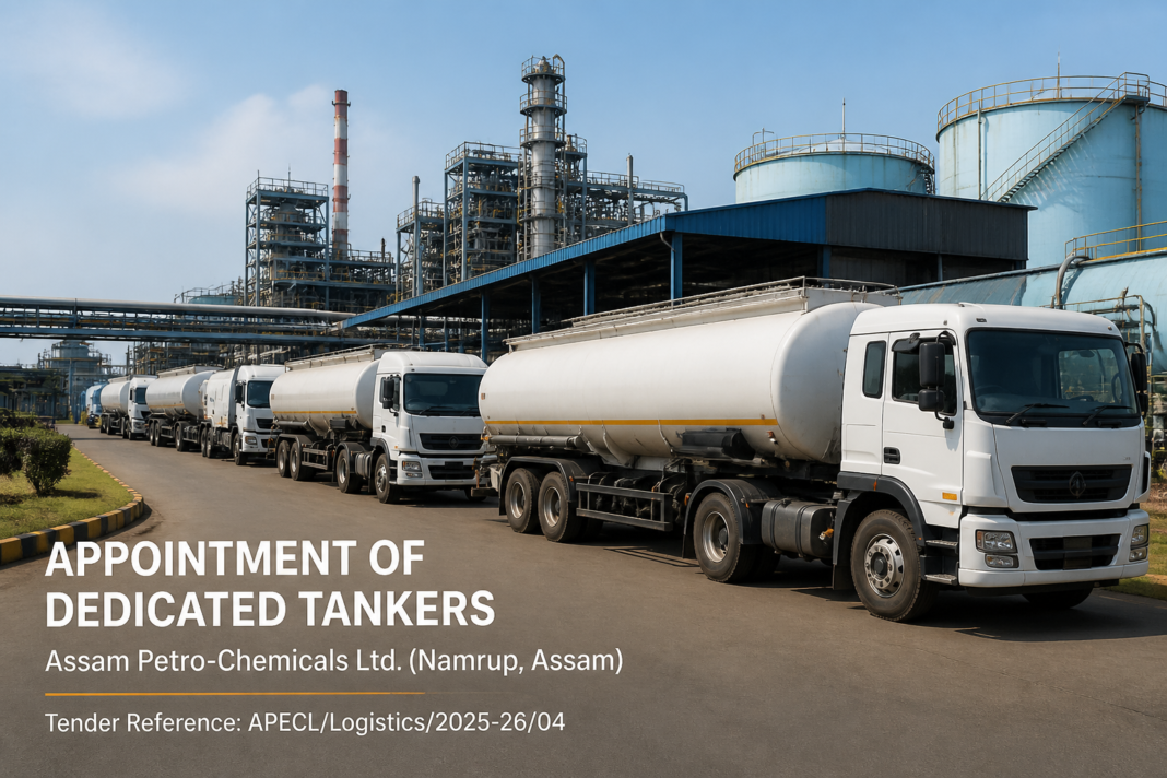 Dedicated tanker trucks at Assam Petro-Chemicals Ltd. facility in Namrup, Assam, representing government tender for transport services.