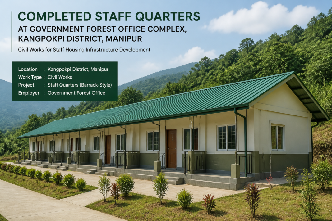 Staff quarters construction at Kangpokpi DFO Office complex under Government of Manipur civil works project