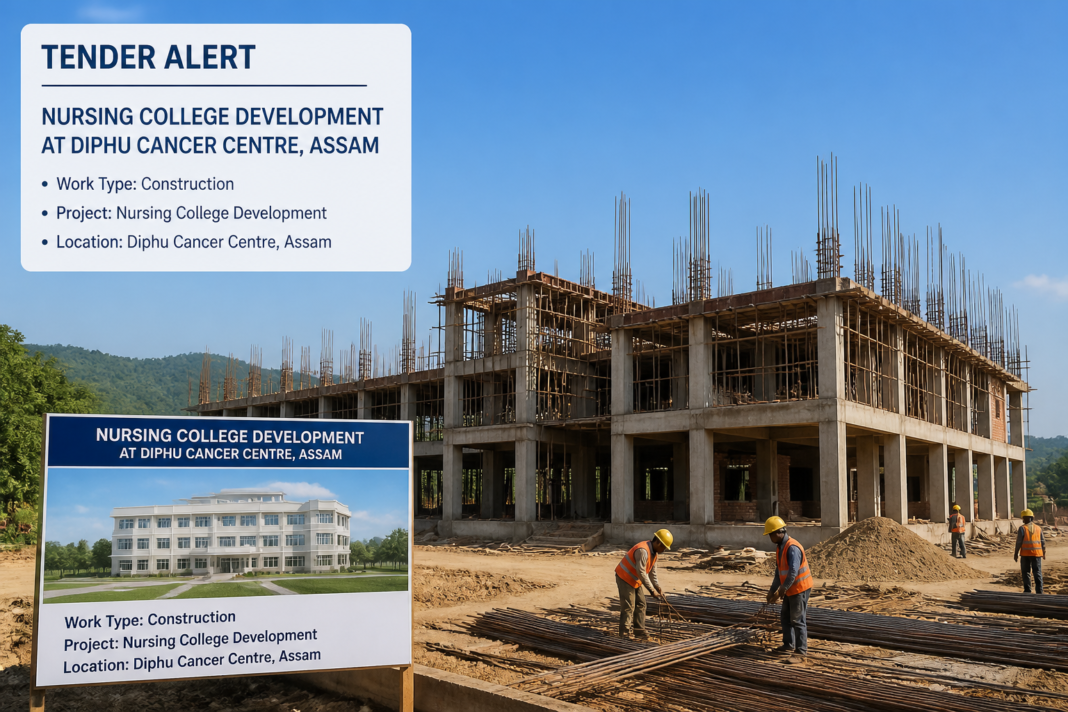 Construction of a nursing college building at ACCF Diphu Cancer Centre in Assam under a government tender