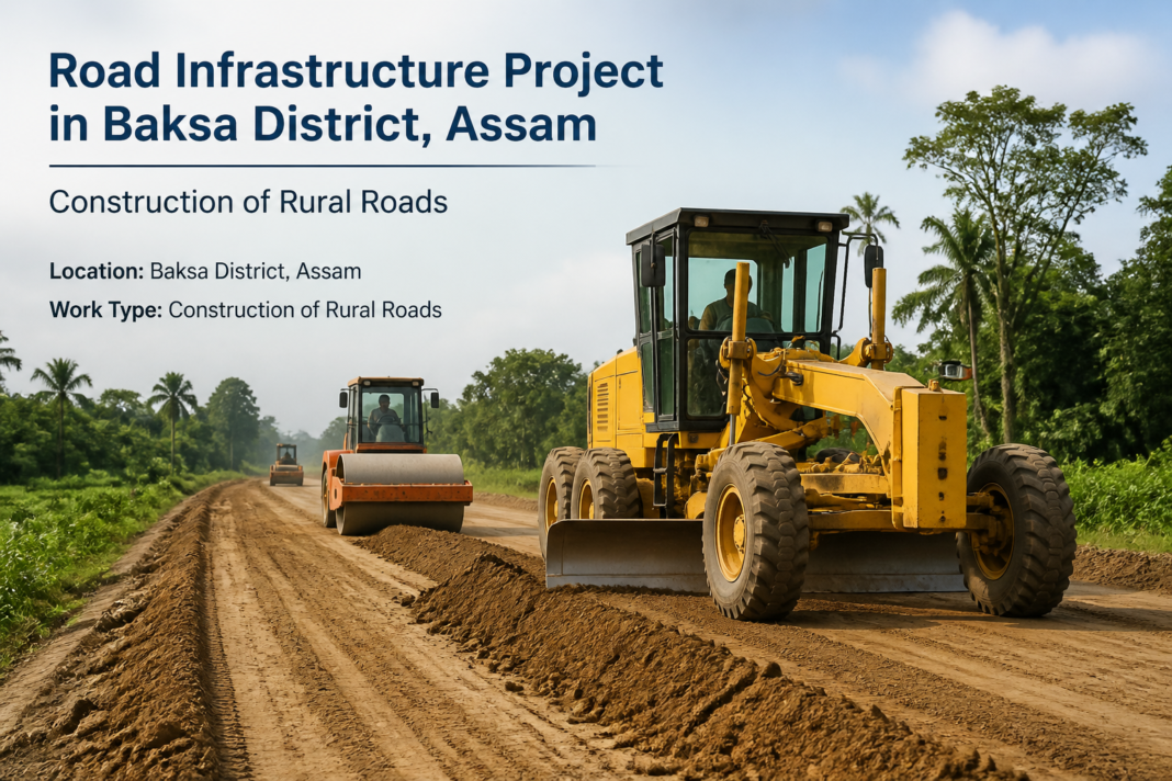 Road construction site in Baksa District Assam showing earthworks and machinery for government civil works project