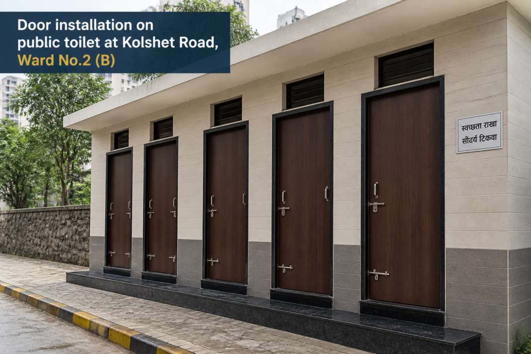 Door installation on public toilet at Kolshet Road, Ward No.2 (B), Maharashtra